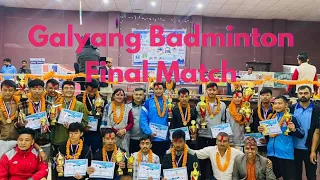 Galyang Vs Chapakot Badminton Final Match❤️