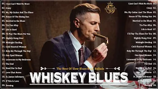 Best of Slow Blues 🥃 Night relaxing Songs 🥃 Enjoy Whiskey Blues Music 🥃 Guitar Blues Vol. 16