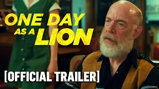 One Day as a Lion - Official Trailer Starring J.K. Simmons