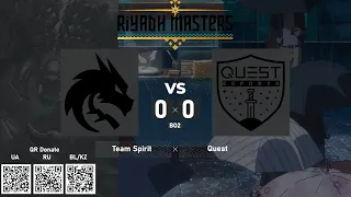 Team Spirit vs. Quest Esports - Riyadh Masters 2023 - Group Stage BO2 @4liver #riyadhmasters