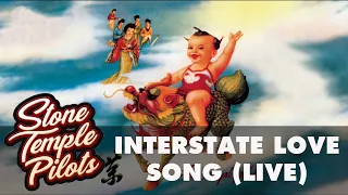 Stone Temple Pilots - Interstate Love Song (Live) (Official Audio)