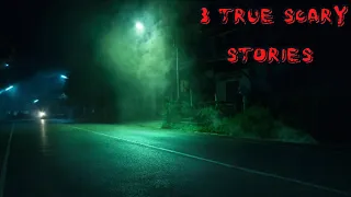 3 True Scary Stories to Keep You Up At Night (Vol. 14)