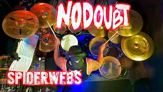 No Doubt - Spiderwebs - Drum Cover