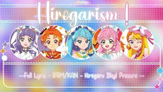 《Hirogaru Sky Precure》 - Hirogarism - Full Lyric - ROM/KAN