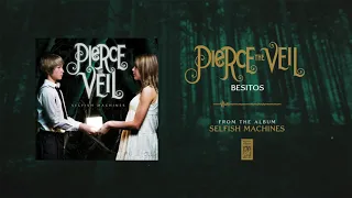 Pierce The Veil "Besitos"