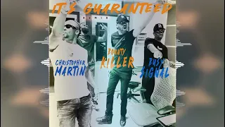 Christopher Martin - It's Guaranteed (feat. Bounty Killer & Busy Signal) [Remix 2023] VP Music Group