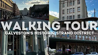 Walking tour of Galveston's Historic Strand District