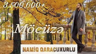 Namiq Qaraçuxurlu - Möcüzə