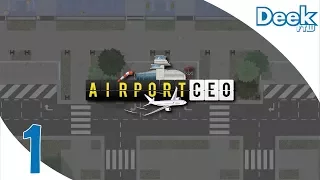 Let’s Play Airport CEO - 1 - Starting the Airport Terminal & Parking (Tips/Guide Series, Gameplay)
