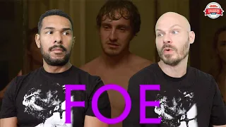 FOE Movie Review **SPOILER ALERT**