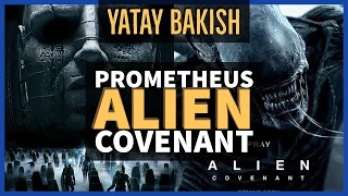 Alien: PROMETHEUS ve COVENANT - YATAY BAKIŞ