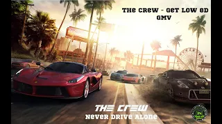 The Crew - Get Low 8D Audio GMV