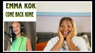 First time listening to EMMA KOK - COME BACK HOME - REACTION VIDEO