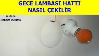 Evde Gece Lambası Hattı Nasıl Çekilir? (çocuk odası için)