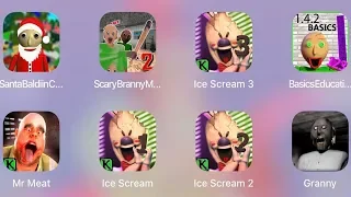 Scary Branny,Santa Baldi Basics,MrMeat,Ice Scream 3,Ice Scream 2,Ice Scream 1,Granny,BasicsEducation