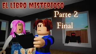 El Libro Misterioso-PARTE 2 - Final  | Mini Pelicula | Roblox Brookhaven | Clan Aventura