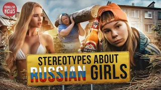 🇷🇺STEREOTYPES about RUSSIAN GIRLS❤️. RUNGLISH NEWS, Episode 5.