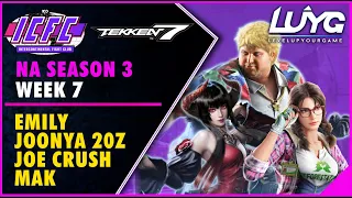 【Tekken 7 4.20】ICFC NA Season 3 Week 7 Top 8: Emily, Joonya 20z, Joe Crush, Mak