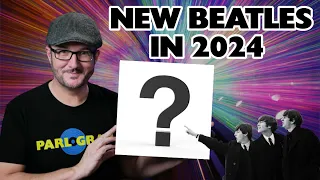 What's in Store in 2024 for The Beatles & This Channel