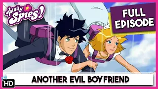 Another Evil Boyfriend | Totally Spies | Season 5 Epsiode 5