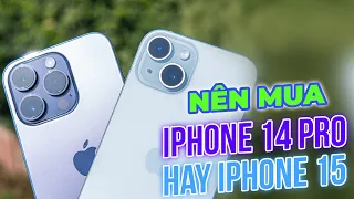 IPHONE 14 PRO & IPHONE 15: ĐÂU LÀ LỰA CHỌN TỐT NHẤT - SO SÁNH CHI TIẾT CẢ HAI !!