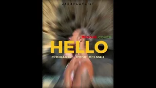 CONKARAH - HELLO (FT.ROSIE DELMAH)