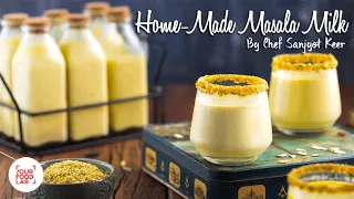 Home-made Masala Milk | Chef Sanjyot Keer | #Lockdown #StayHome #Withme