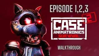 Case 2 Animatronics Survival | Episode 1-3 | Full Walkthrough | No Commentary
