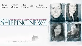 The Shipping News | Official Trailer (HD) - Kevin Spacey, Julianne Moore | MIRAMAX