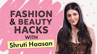 Shruti Haasan reveals all her fashion and beauty hacks | Pinkvilla | Bollywood | Fashion