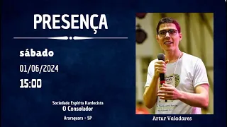 Presença - Artur Valadares -  01/06/2024