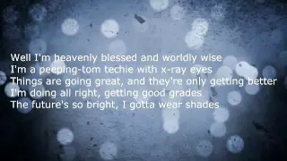 Timbuk 3 - The Future's So Bright I Gotta Wear Shades Lyrics