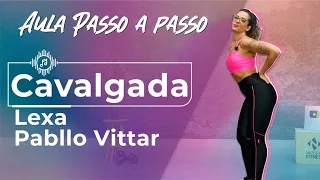 APRENDA A DANÇAR COM A AULA PASSO A PASSO DA MÚSICA CAVALGADA - LEXA E PABLLO VITTAR Natural Fitness