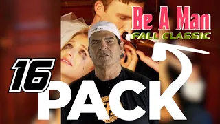 Be A Man Fall Classic 16 Pack Compilation