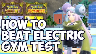 How to Beat the Electric Gym and Gym Test in Pokémon Scarlet and Violet