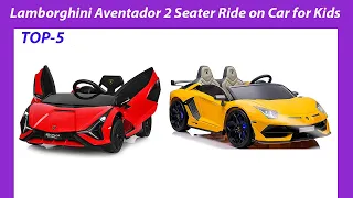 Top 5 Brushless 24V/12V Lamborghini Aventador 2 Seater Ride on Car for Kids Review & Buying Guide!!