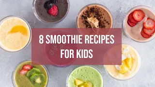 8 Smoothie Recipe for Kids