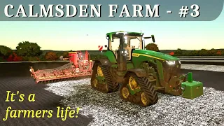 Drilled & fertilised | FS22 Calmsden Farm | It's a Farmers Life - Ep3