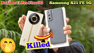 Realme 11 Pro Plus 5G vs Samsung Galaxy S21 FE 5G Full Comparison in Hindi #11proplusvsgalaxys21fe5g
