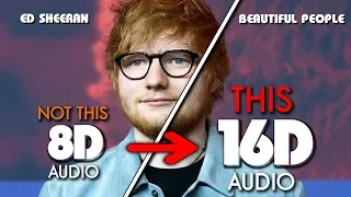 Ed Sheeran - Beautiful People [16D AUDIO | NOT 8D / 9D] 🎧 [ASMR] (feat. Khalid)