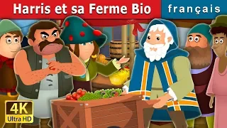 Harris et sa Ferme Bio | Harris and His Organic Farm Story | Contes De Fées Français