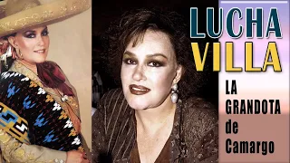 Lucha Villa, la grandota de Camargo || Crónicas de Paco Macías