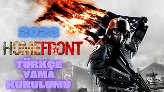 Homefront Türkçe Yama Nasıl Kurulur ? / 2023