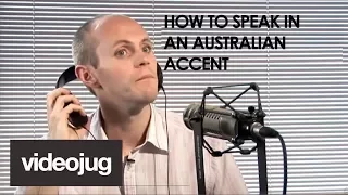 How To Speak With An Australian Accent