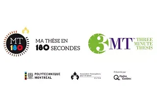 Ma thèse en 180 secondes / Three Minute Thesis