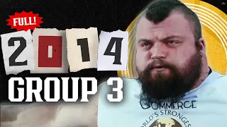 *FULL* 2014 World's Strongest Man | Group 3