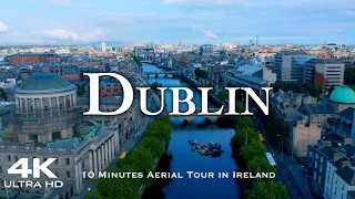 DUBLIN 2023 🇮🇪 Drone Aerial 4K | IRELAND Éire