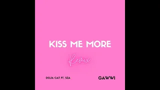 Doja Cat - Kiss Me More  ft. SZA (Gawwi Remix)