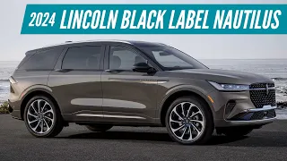 2024 Lincoln Black Label Nautilus - Exterior, Interior & Drive | AUTOBICS