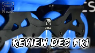 REVIEW DES FR1 2019 FRSKATES